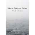Omar Khayyam Poems: A Modern Translation - Paperback