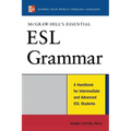 McGraw-Hill's Essential ESL Grammar: A Hnadbook for Intermediate and Advanced ESL Students - Paperback