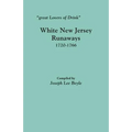 Great Lovers of Drink: White New Jersey Runaways, 1720-1766