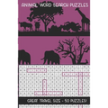 Animal Word Search Puzzles: Great Travel Size, 50 Seek and Find, Word Circle Pencil Puzzles for Kids and Adults - Paperback
