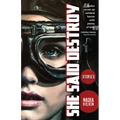 She Said Destroy - Paperback