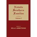 Notable Southern Families. Volume II