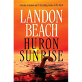Huron Sunrise - Paperback