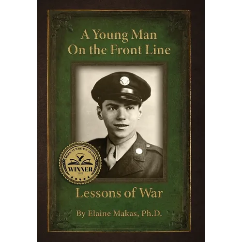 A Young Man on the Front Line: Lessons of War - Hardcover