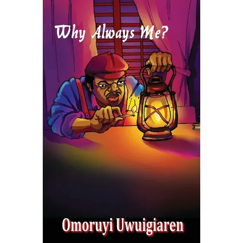 Why Always Me?