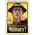 Who Killed the Canadian Military?