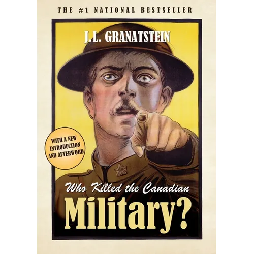 Who Killed the Canadian Military?