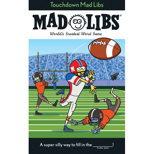 Touchdown Mad Libs: World's Greatest Word Game about Football - Paperback