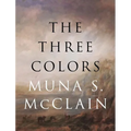 The Three Colors - Hardcover