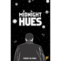Midnight Hues - Paperback