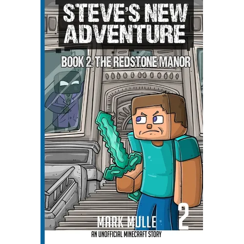 Steve's New Adventure Book 2: The Redstone Manor - Paperback