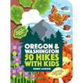 50 Hikes with Kids Oregon and Washington - Paperback