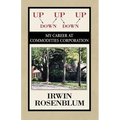 Up, Down, Up, Down, Up: My Career at Commodities Corporation - Paperback