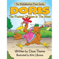 Doris The Fastest Chicken In The West - Hardcover
