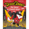 Reggie Rabbit and the Great Carrot Heist: Volume 1 - Paperback