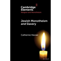 Jewish Monotheism and Slavery - Paperback