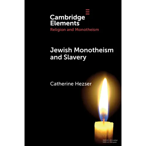 Jewish Monotheism and Slavery - Paperback