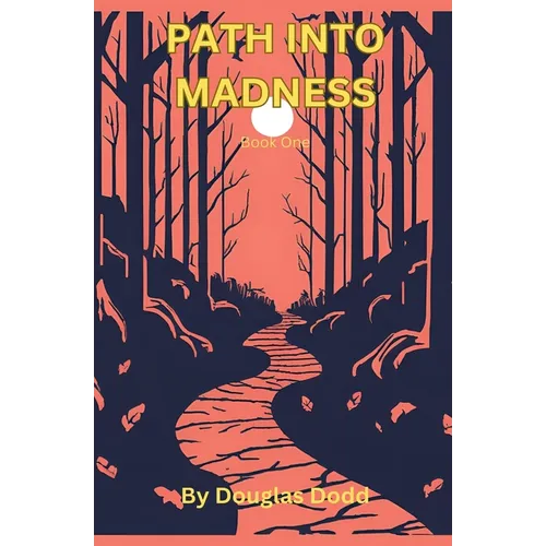 Path Into Madness - Paperback