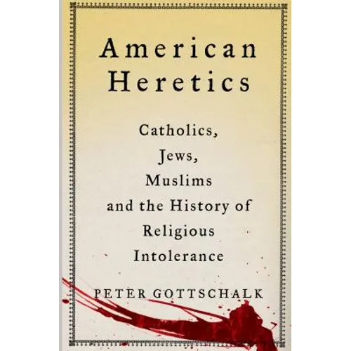 American Heretics - Hardcover