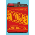 The Trouble in Me - Paperback