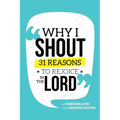 Why I Shout - Paperback