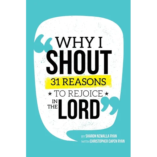 Why I Shout - Paperback