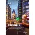 Intersection: Reimagining the Future of Mobility Across Traditional Boundaries - Paperback