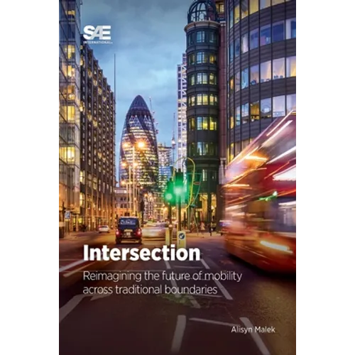 Intersection: Reimagining the Future of Mobility Across Traditional Boundaries - Paperback