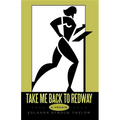 Take Me Back to Redway - Paperback