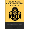 AA and AAA Hockey Training - Paperback