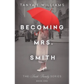 Becoming Mrs. Smith - Paperback