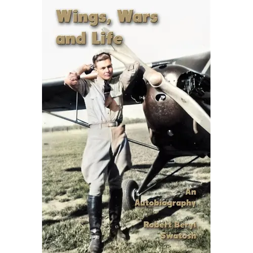 Wings, Wars and Life: An Autobiography