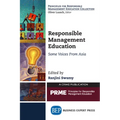 Responsible Management Education: Some Voices From Asia - Paperback