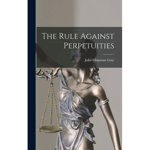 The Rule Against Perpetuities