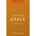 Saving Grace: A 4-Week Study - Paperback