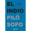 El indio filósofo - Paperback