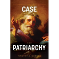 The Case for Patriarchy - Hardcover