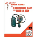 BLOOD PRESSURE DIARY and PULSE LOG BOOK - Paperback