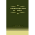Our McGinty Family in America