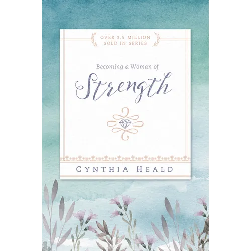 Becoming a Woman of Strength - Paperback