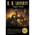 R. A. Lafferty Super Pack: A Positronic Book - Paperback