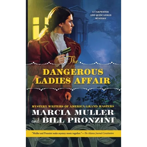 The Dangerous Ladies Affair: A Carpenter and Quincannon Mystery - Paperback