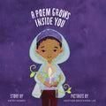 A Poem Grows Inside You - Hardcover