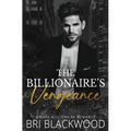 The Billionaire's Vengeance - Paperback