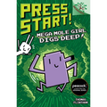 Mega Mole Girl Digs Deep!: A Branches Book (Press Start! #15): Volume 15 - Library Binding