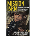 Mission ISRM "I Shall Return, MacArthur" - Paperback