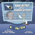 Kani Astro and the Runaway Asteroid - Paperback