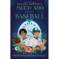 Much Ado about Baseball - Hardcover