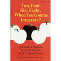 Two, Four, Six, Eight, When You Gonna Integrate? - Paperback