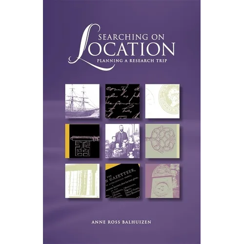 Searching on Location: Planning a Research Trip - Hardcover